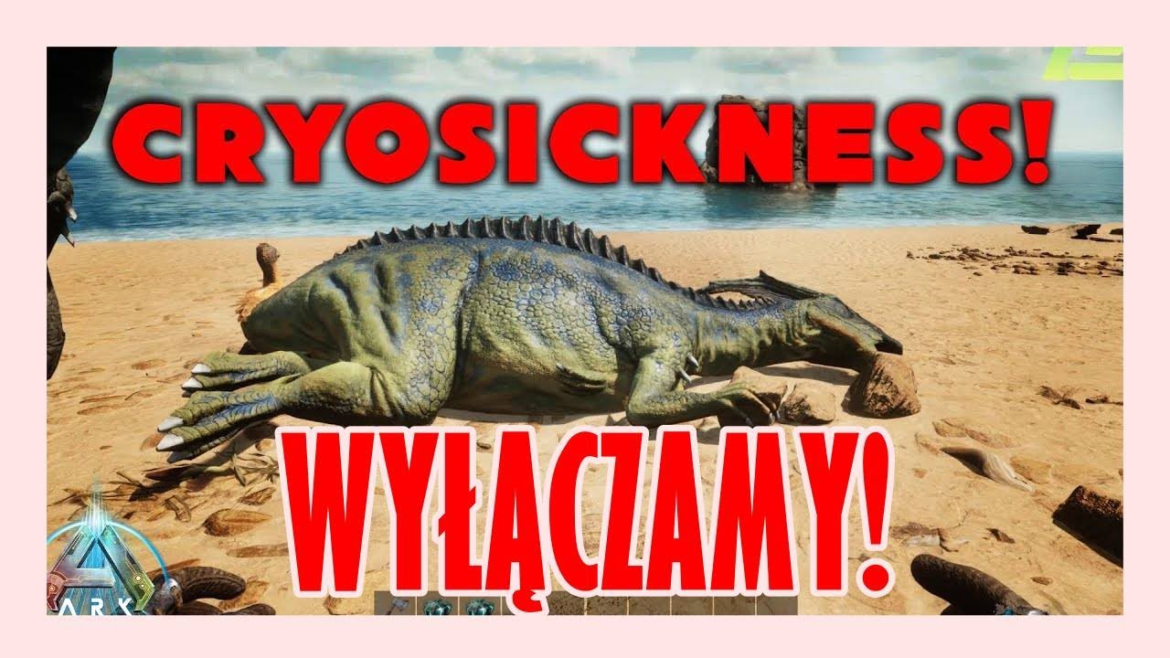 Cryo sickness ? !! Wyłączamy blokadę na singleplayer!! ARK SURVIVAL
