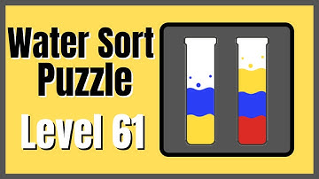 !NEW! Water Sort Puzzle Level 61 Walkthrough Solution Android/iOS