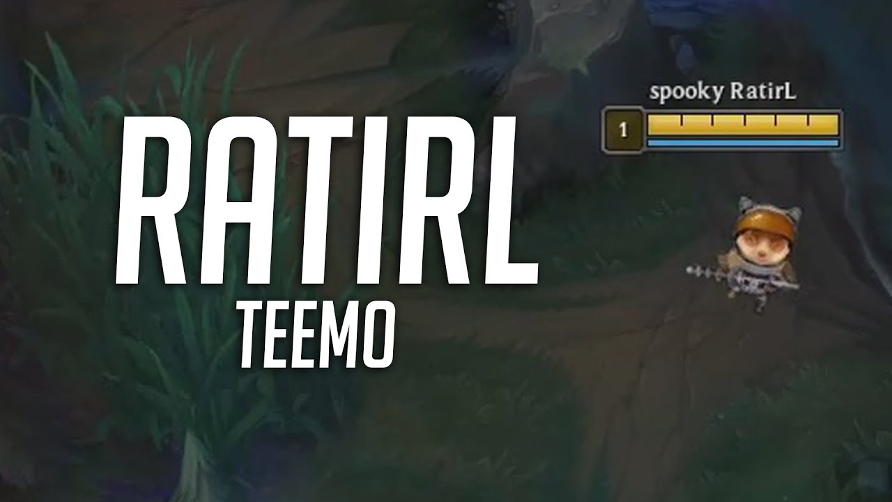 RATIRL plays Teemo