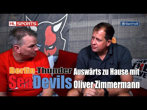 Auswärts zu Hause mit Oliver Zimmermann: Hamburg Sea Devils bei Berlin Thunder I ELF #14