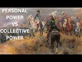 Personal Power vs Collective Power
