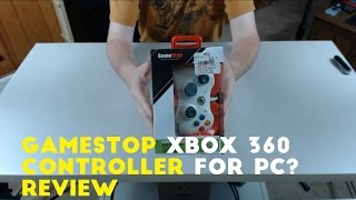 Gamestop XBox 360 Controller for PC? - Unboxing and Review