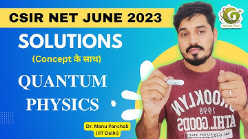 QID705035 I CSIR NET JUNE 2023 PHYSICS SOLUTIONS I QUANTUM MECHANICS I Dr. Manu Pancholi IIT Delhi