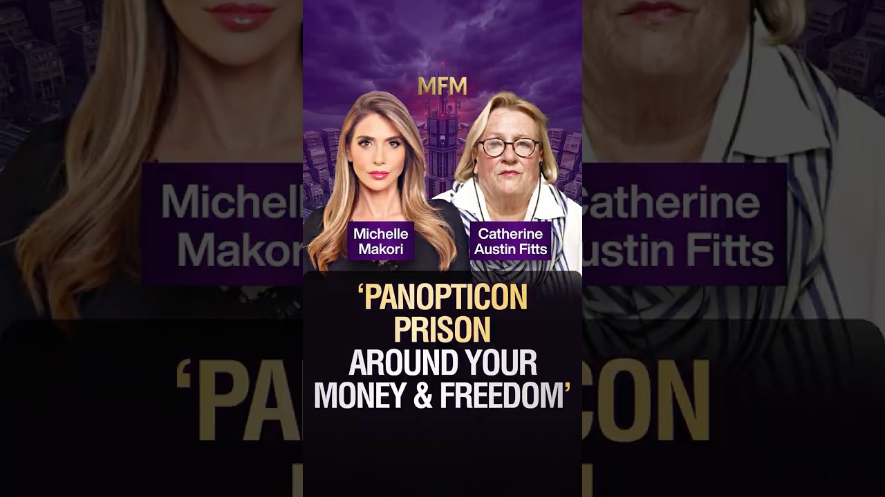 Thumbnail — 'Panopticon Prison Around Your Money & Freedom' | Catherine Austin Fitts