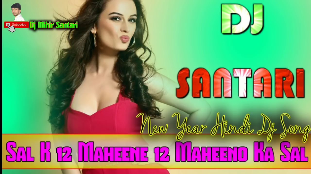 Sal k Maheene 12 Maheeno ka sal  Dj mihir santari  happy new year  2019