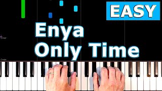 Enya - Only Time - EASY Piano Tutorial  [Sheet Music]