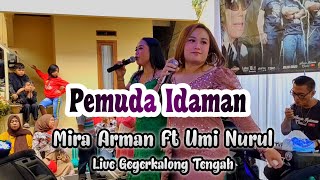 MIRA ARMAN FT UMI NURUL PEMUDA IDAMAN BAJIDOR | BALAD DARSO LIVE MUSIK