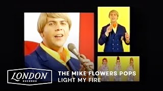 Watch Mike Flowers Pops Light My Fire video