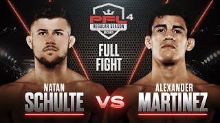 Natan Schulte vs Alexander Martinez | PFL 4, 2021