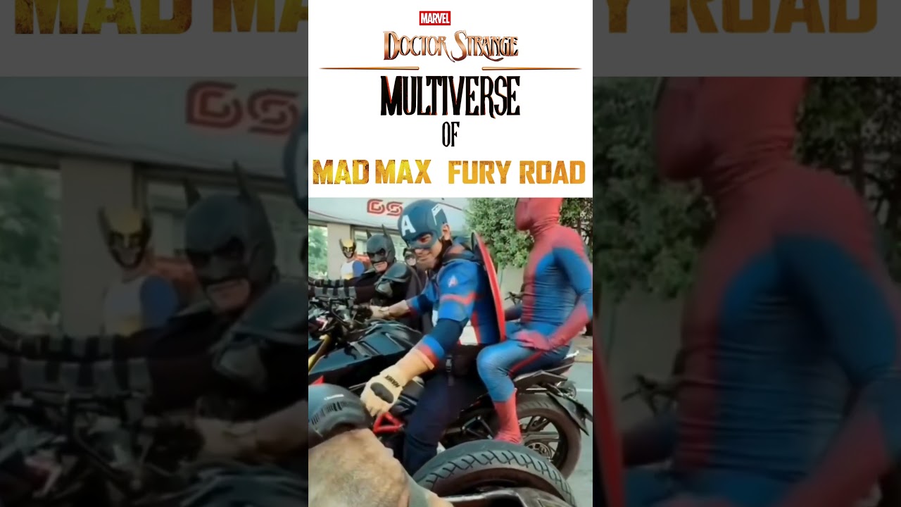 Dr Strange Multiverse of Mad Max Fury Road #trend #viral #youtubeshorts #marvel