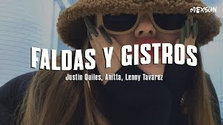 Justin Quiles, Anitta, Lenny Tavárez - Faldas y Gistros (Letra)