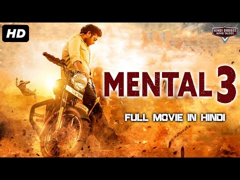 MENTAL 3 - South Indian Movies Dubbed In Hindi Full Movie | South Hit Movies Dubbed In Hindi