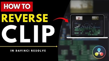 How To Reverse Clip In Davinci Resolve | 2025