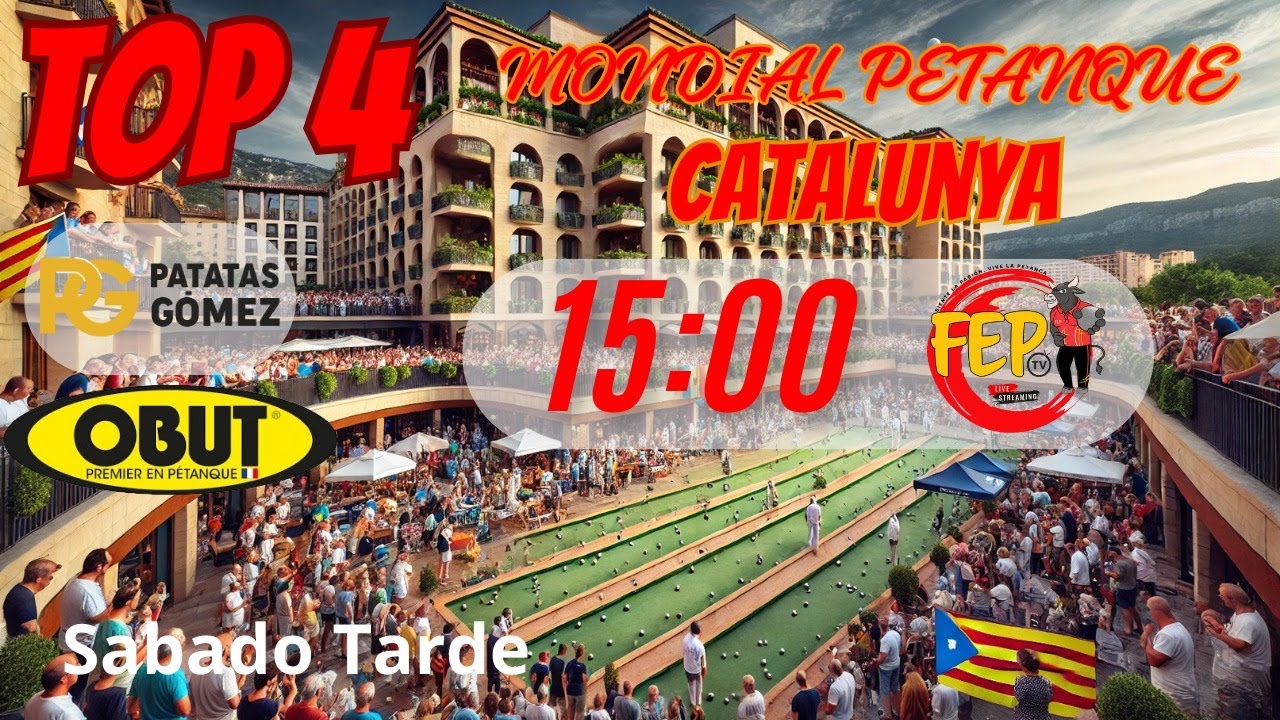 Miniature : TOP 4 Mondial Petanque Catalunya - SABADO TARDE