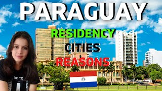 Living in Paraguay in 2024 - Paraguay Residence, Cities & Benefits