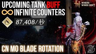Mo Blade CN patch Tank guide | Infinite Divine Counter rotation | Where Winds Meet