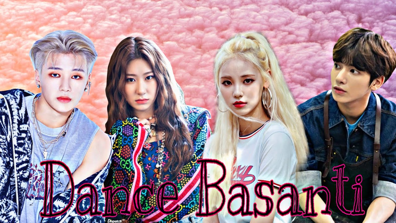 Dance Basanti || txt itzy straykids ateez loona nct dream || kpop mix Bollywood fmv