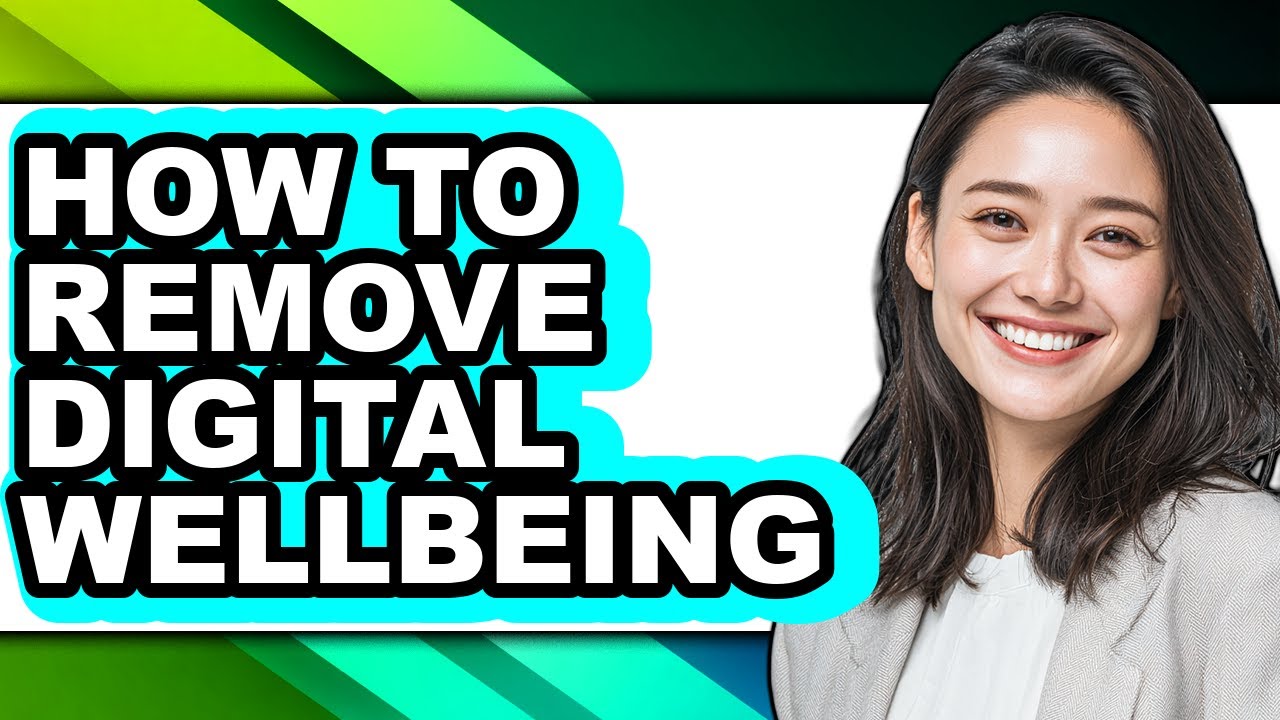 How to Remove Digital Wellbeing (easy Method)