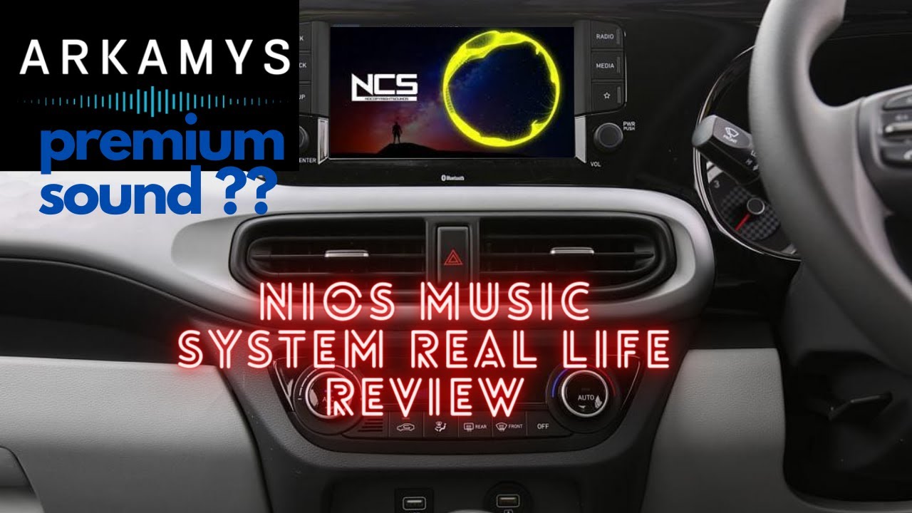 Grand i10 nios music system real life review sound quality of Nios