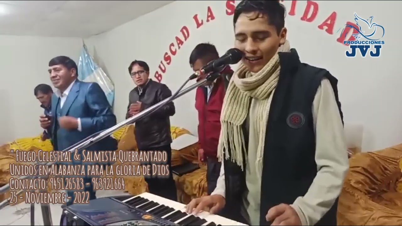 Fuego Celestial - Cerro de Pasco - Unidos en Alabanza Salmista Quebrantado - 2022
