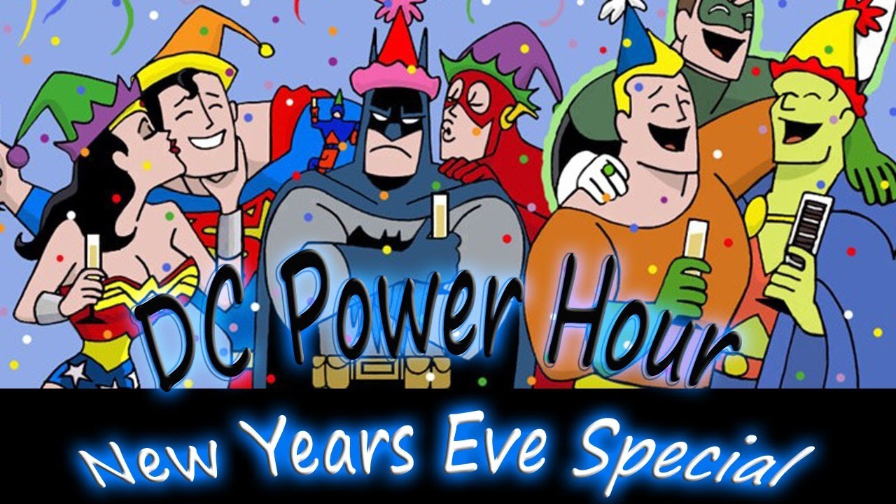 HAPPY NEW YEARS! DC Power Hour New Years Eve Special Celebration