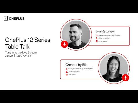 OnePlus 12 Series Table Talk feat. Created by Ella & Jon Rettinger