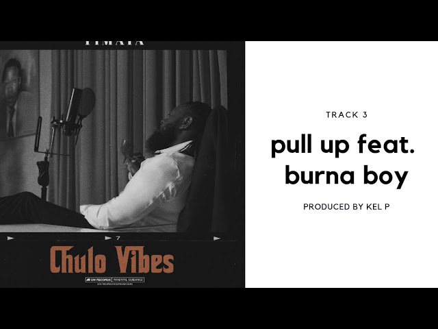 Timaya - Pull Up feat. Burna Boy (Official Audio)
