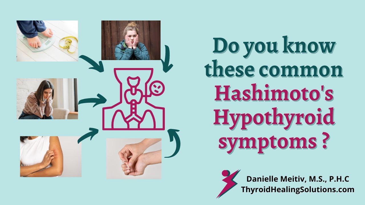 Do you know these common Hashimoto's Hypothyroid symptoms ? YouTube