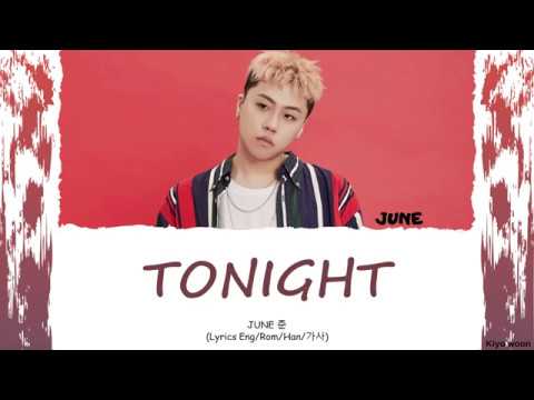 JUNE 준 (Planetarium records) - "TONIGHT" (Lyrics Eng/Rom/Han/가사)