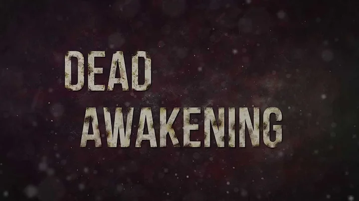 Dead Awakening - Main Title Animation (New)