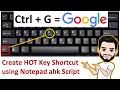 Create Auto Hot Key Shortcut for Your Favorite Website using ahk Script | Auto Hot Key