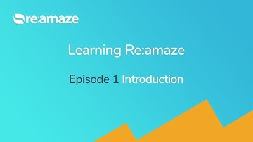 Learning Reamaze - Episode 1 Introduction