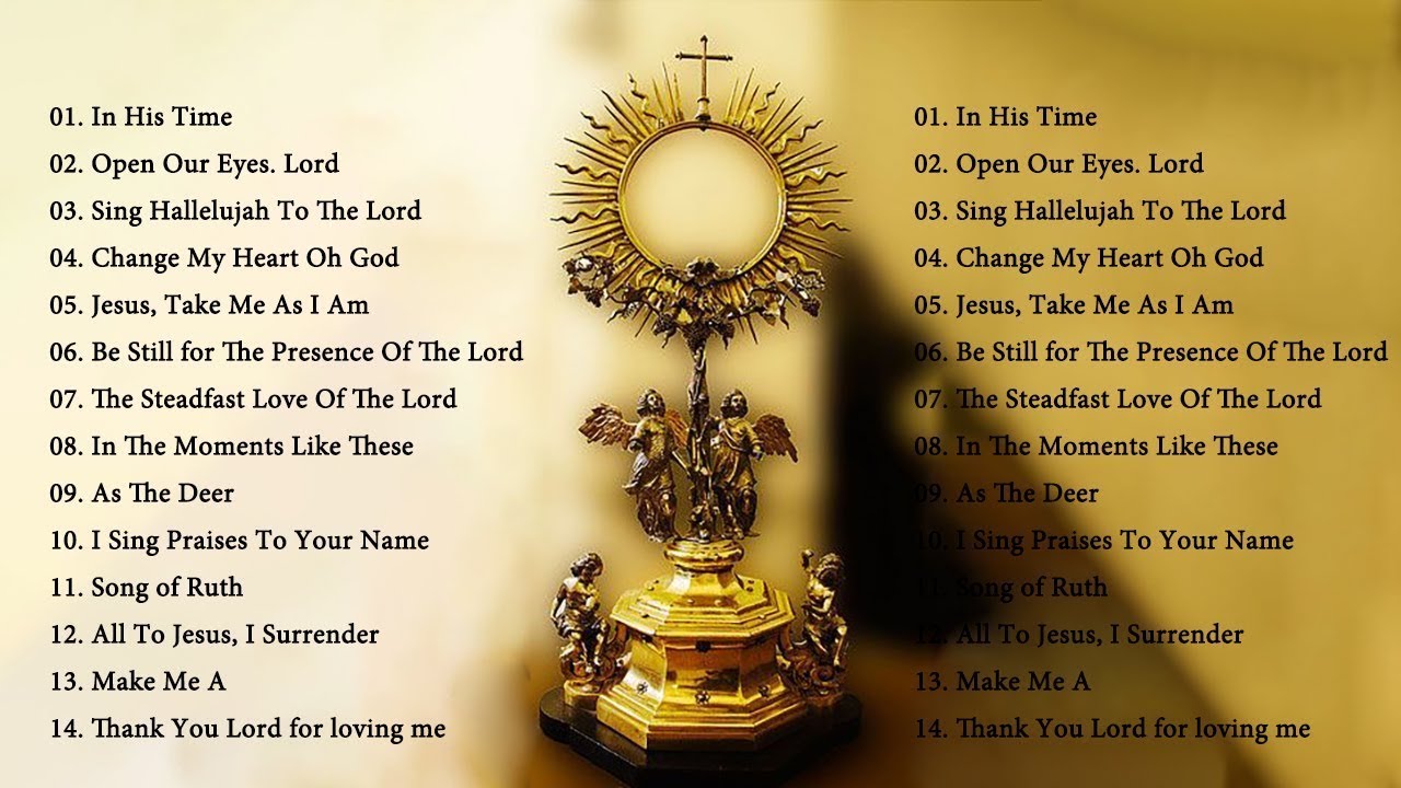 Hymn For Holy Mass Best Catholic Offertory Hymns For Mass Best