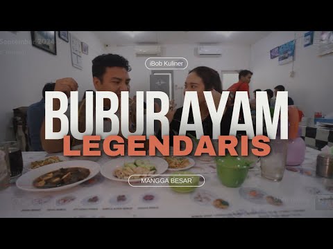 IBOB KULINER BUBUR AYAM TANGKI AGUAN 88 MANGGA BESAR TERNYATA PAKAI INI