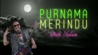 Purnama Merindu (Lirik Video)  - Cover by APAK feat KIZO