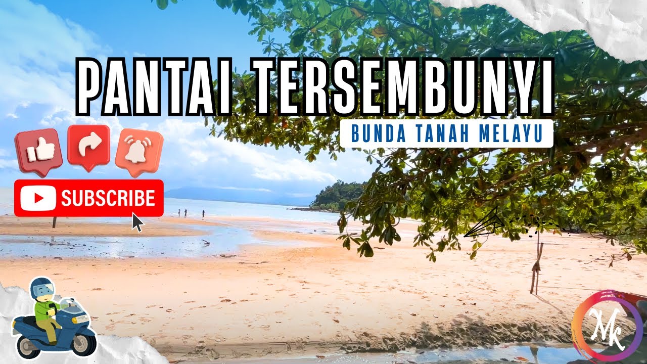 PANTAI TERSEMBUNYI DI KERANDIN. BUNDA TANAH MELAYU