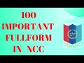 100 Important Full forms in NCC / Monita Ningombam