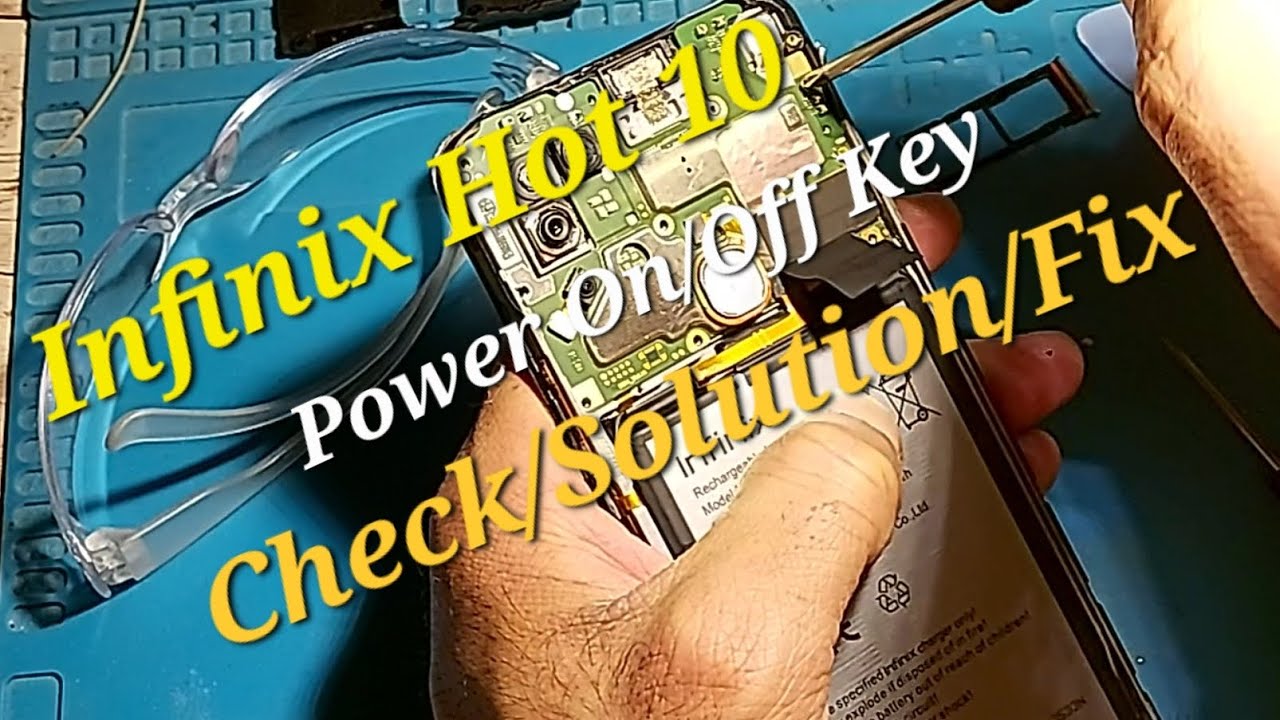 Infinix Hot 10/Pro Power On/Off Key Flex Cable Fix Solution