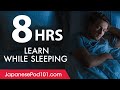 Learn Japanese While Sleeping 8 Hours - Learn ALL Basic Vocabulary