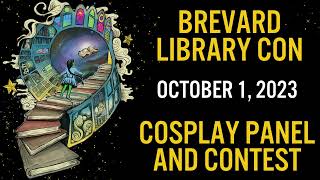 Brevard LibraryCon 23 #cosplay (contest!)