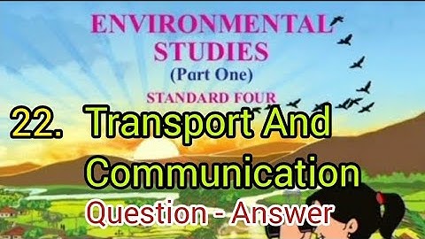 Transport And Communication | STD - 4 | EVS - 1 | Lesson - 22 | Question Answers | MH Board