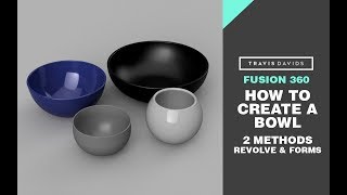 Autodesk Fusion 360 - How To Create A Bowl - 2 Methods - Revolve & Forms (REUPLOAD) screenshot 4