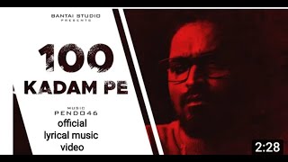 EMIWAY - 100 KADAM PE (Prod. by Pendo46) (Official Music Video) Emiway Bantai . Edited by priyanshu