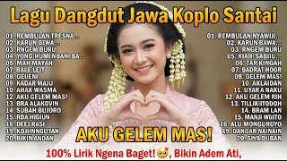 Kompilasi Campursari Jawa Tombo Sayah 🔥 Musik Jawa Adem Buat Kerja Seharian 🎧☕