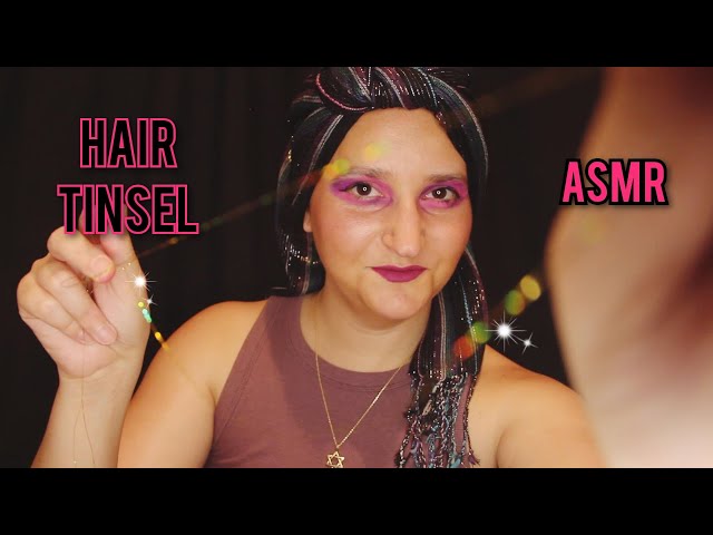 Hair Tinsel Session | Personal Attention ASMR
