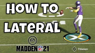 How to Lateral in Madden 21 aka How to Pitch the Ball