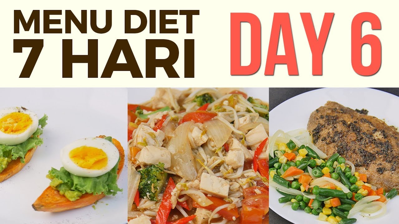 Menu Diet Sehat Seminggu Untuk Menurunkan Berat Badan Day 6