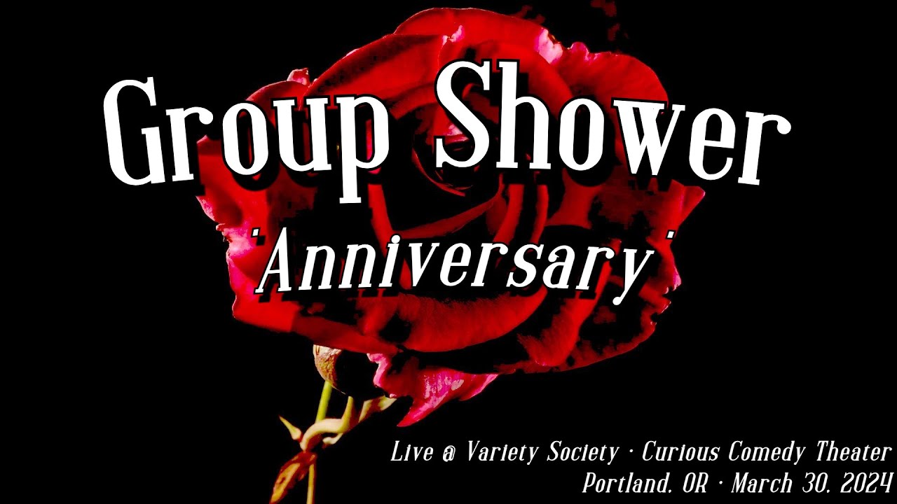 Group Shower • Anniversary (Live)