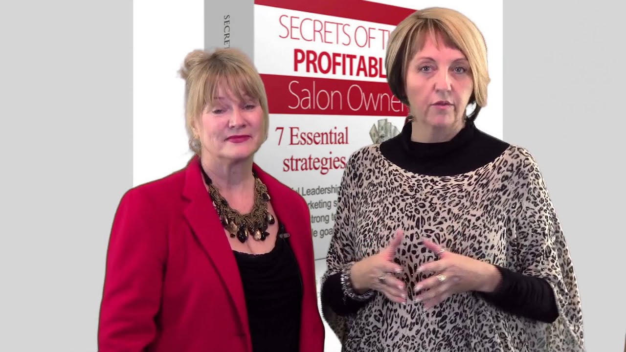 Seven Essential Strategies for Success in Salons and Spas - Profitable Salon Owners - Part 4