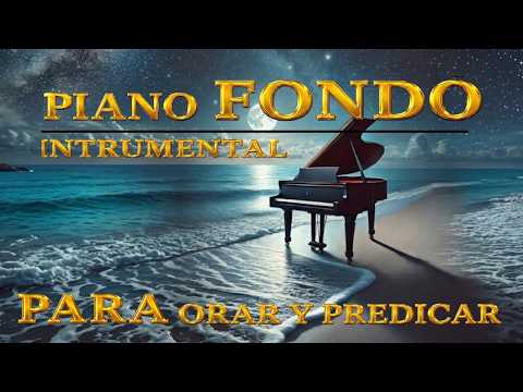 🎹Fondo Instrumental Para Predicar Piano worship  |  Piano Worship Instrumental Para Predicar